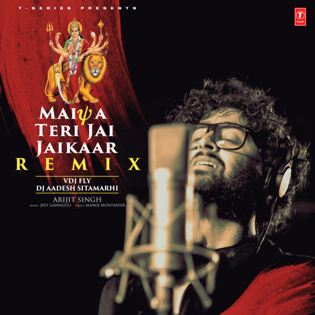 Maiya Teri Jai Jaikaar Remix • Cały album • Wszystkie utwory • Wykonawca