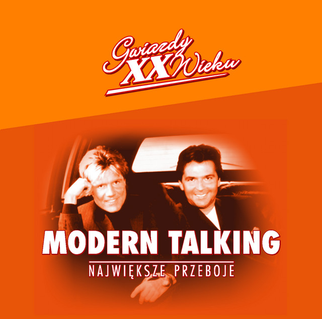 Gwiazdy XX Wieku - Modern Talking • Cały album • Wszystkie utwory • Wykonawca