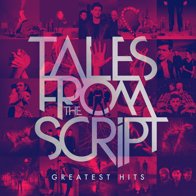 Tales from The Script: Greatest Hits • Cały album • Wszystkie utwory • Wykonawca
