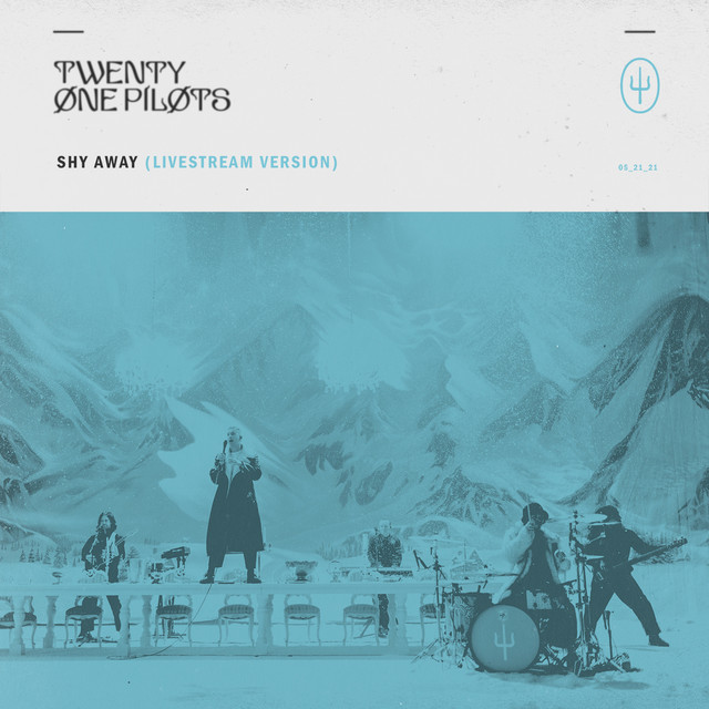 Shy Away (Livestream Version) • Cały album • Wszystkie utwory • Wykonawca