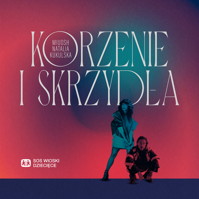 Korzenie i skrzydła • Cały album • Wszystkie utwory • Wykonawca