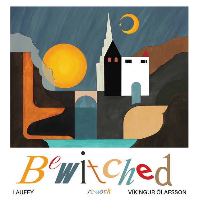 Bewitched (Rework) • Cały album • Wszystkie utwory • Wykonawca