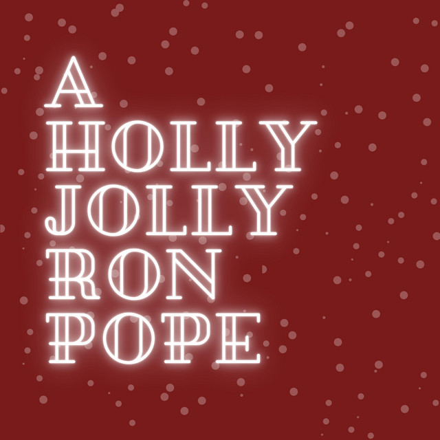 A Holly Jolly Ron Pope • Cały album • Wszystkie utwory • Wykonawca