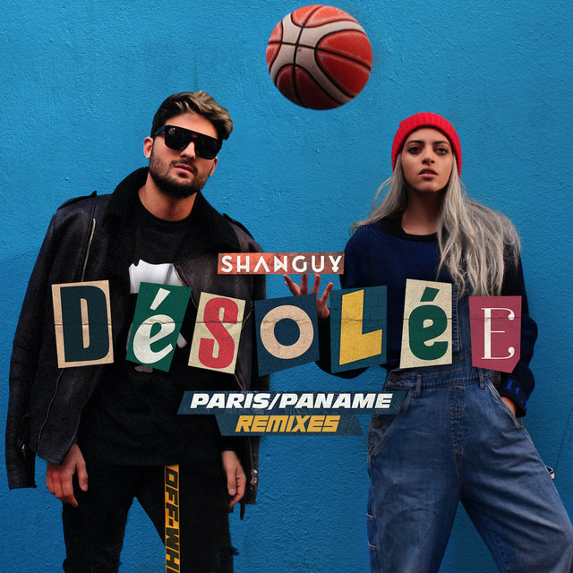 Désolée (Paris/Paname) [Remixes] • Cały album • Wszystkie utwory • Wykonawca