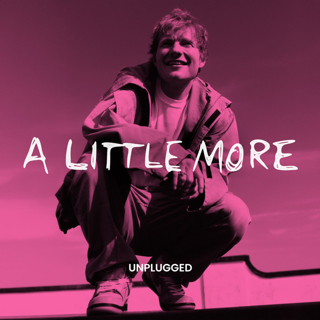 A Little More (Unplugged) • Cały album • Wszystkie utwory • Wykonawca