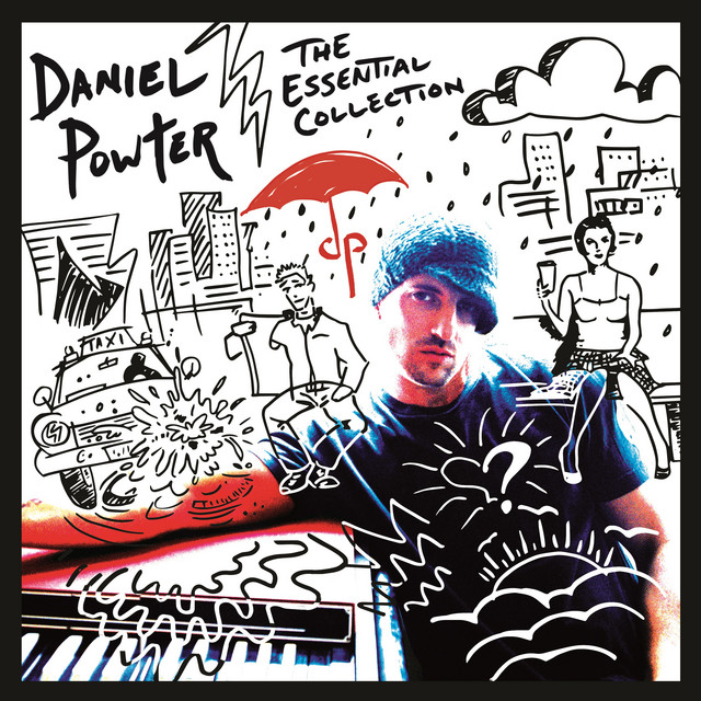 Daniel Powter: The Essential Collection • Cały album • Wszystkie utwory • Wykonawca