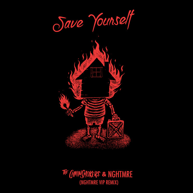 Save Yourself (NGHTMRE VIP REMIX) • Cały album • Wszystkie utwory • Wykonawca
