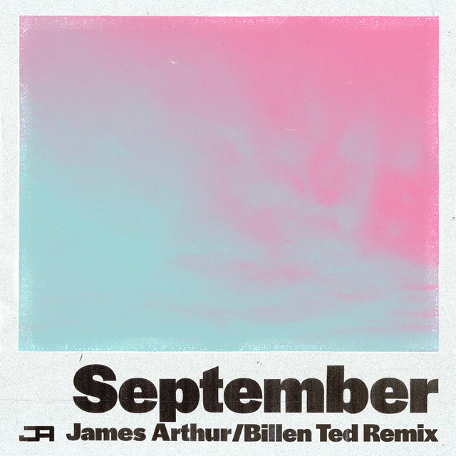 September (Billen Ted Remix) • Cały album • Wszystkie utwory • Wykonawca