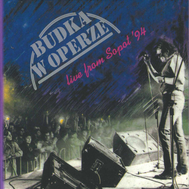 Budka w Operze, live from Sopot'94 • Cały album • Wszystkie utwory • Wykonawca