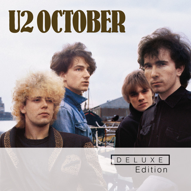 October (Deluxe Edition Remastered) • Cały album • Wszystkie utwory • Wykonawca