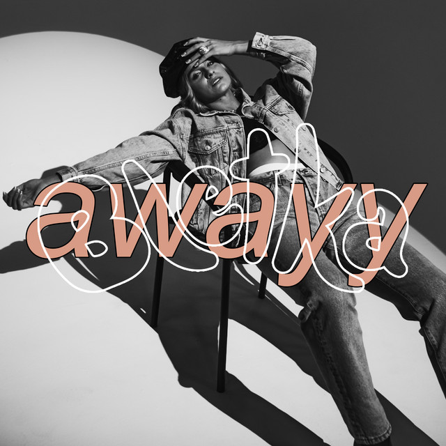 AWAYY • Cały album • Wszystkie utwory • Wykonawca