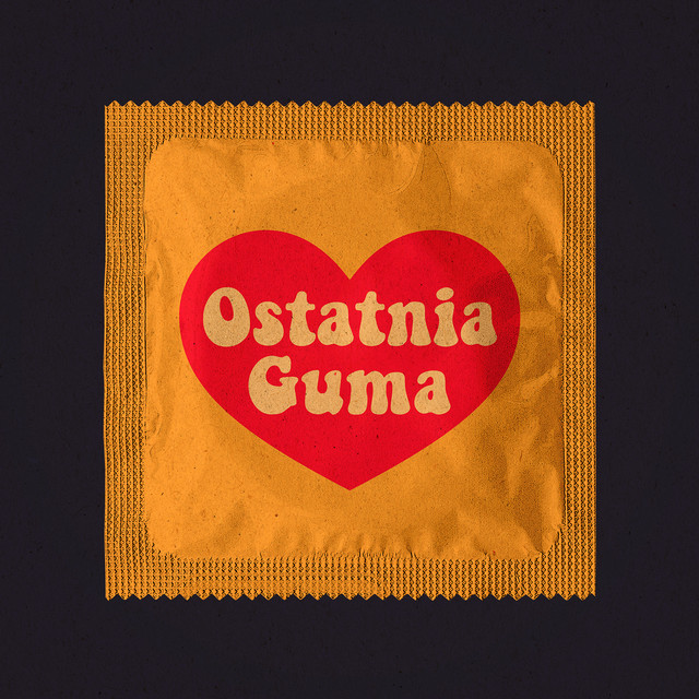 Ostatnia guma • Cały album • Wszystkie utwory • Wykonawca