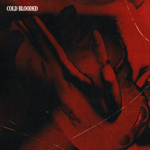 COLD BLOODED • Cały album • Wszystkie utwory • Wykonawca