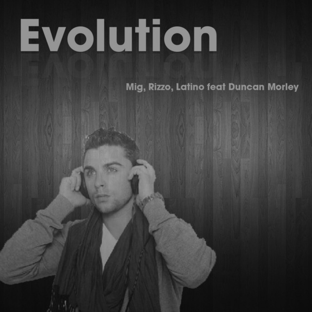 Evolution (feat. Duncan Morley) - Single • Cały album • Wszystkie utwory • Wykonawca