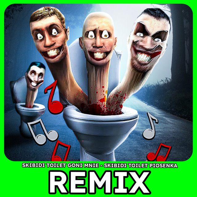 Skibidi Toilet GONI MNIE (Skibidi Toilet Piosenka) [KANAR Remix] • Cały album • Wszystkie utwory • Wykonawca