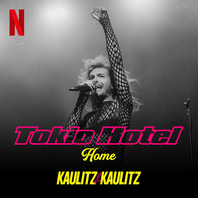 Home (from the Netflix Series 'Kaulitz & Kaulitz') • Cały album • Wszystkie utwory • Wykonawca