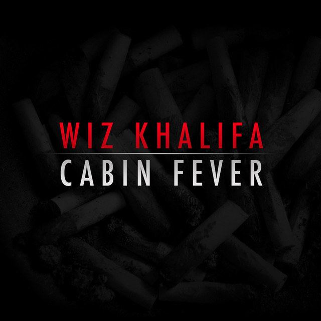 Cabin Fever • Cały album • Wszystkie utwory • Wykonawca