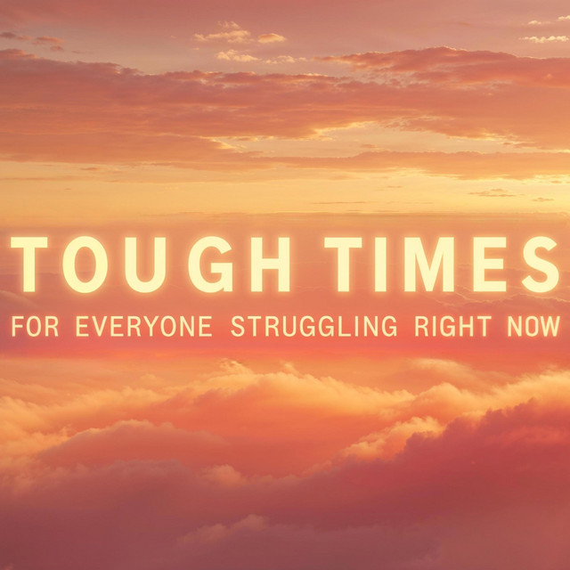 Tough Times • Cały album • Wszystkie utwory • Wykonawca