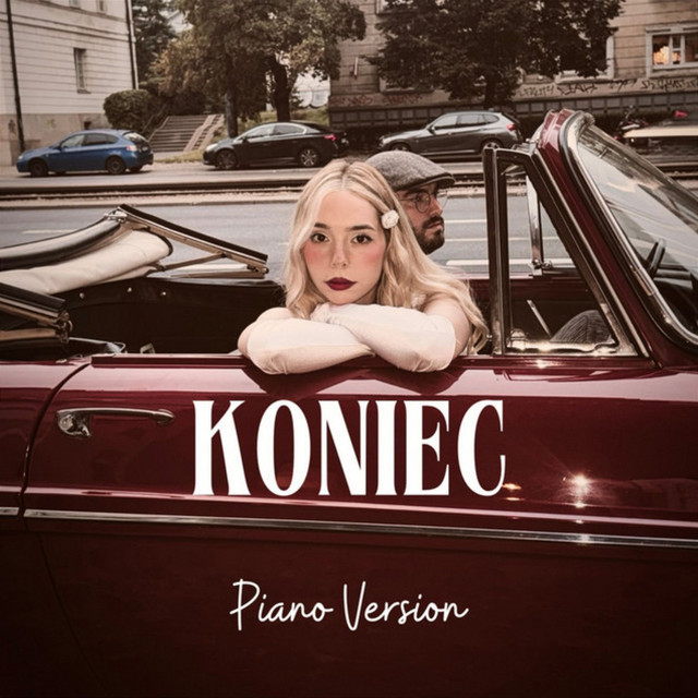 Koniec (Piano Version) • Cały album • Wszystkie utwory • Wykonawca
