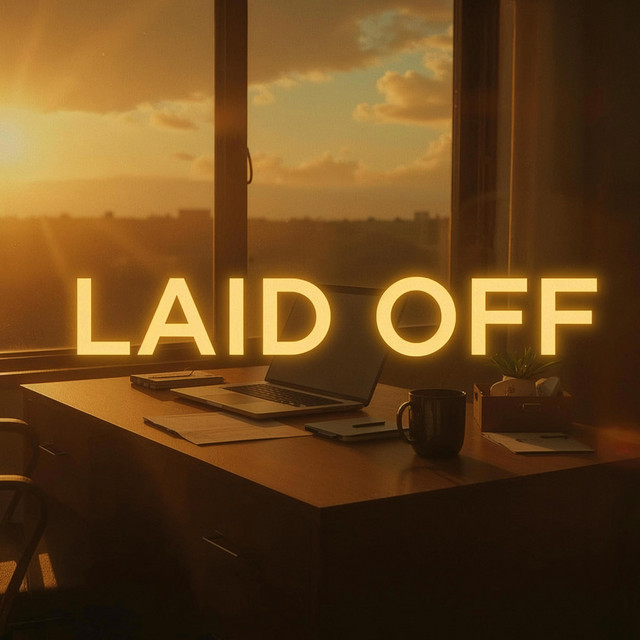 Laid Off • Cały album • Wszystkie utwory • Wykonawca