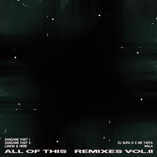 All of This Remixes, Vol. 2 • Cały album • Wszystkie utwory • Wykonawca