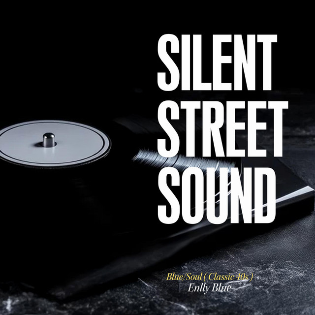 Silent Street Sound • Cały album • Wszystkie utwory • Wykonawca