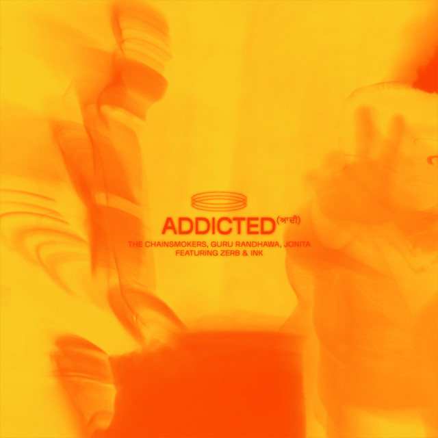 Addicted (ਆਦੀ) • Cały album • Wszystkie utwory • Wykonawca
