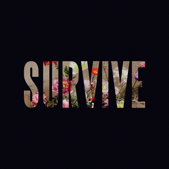 Survive • Cały album • Wszystkie utwory • Wykonawca