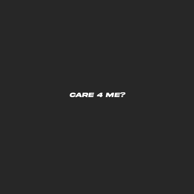 CARE 4 ME? • Cały album • Wszystkie utwory • Wykonawca