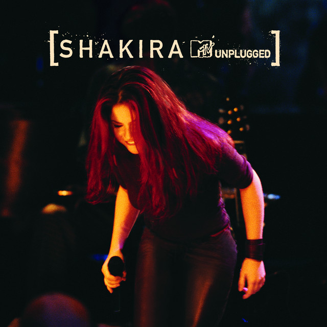 Shakira MTV Unplugged • Cały album • Wszystkie utwory • Wykonawca