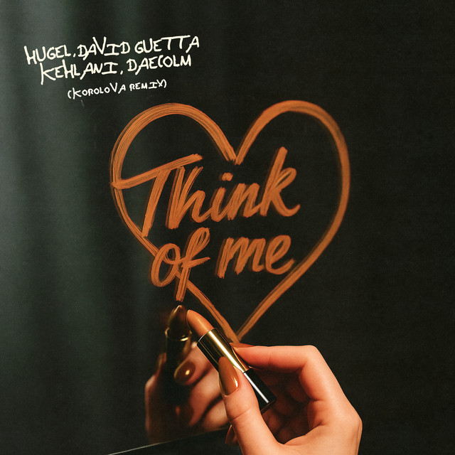 Think Of Me (Korolova Remix) • Cały album • Wszystkie utwory • Wykonawca