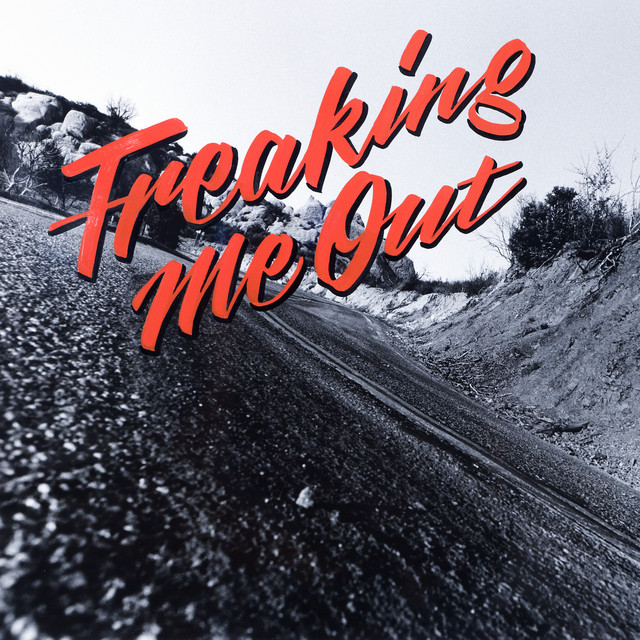 Freaking Me Out • Cały album • Wszystkie utwory • Wykonawca