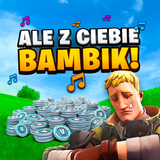ALE Z CIEBIE BAMBIK! • Cały album • Wszystkie utwory • Wykonawca