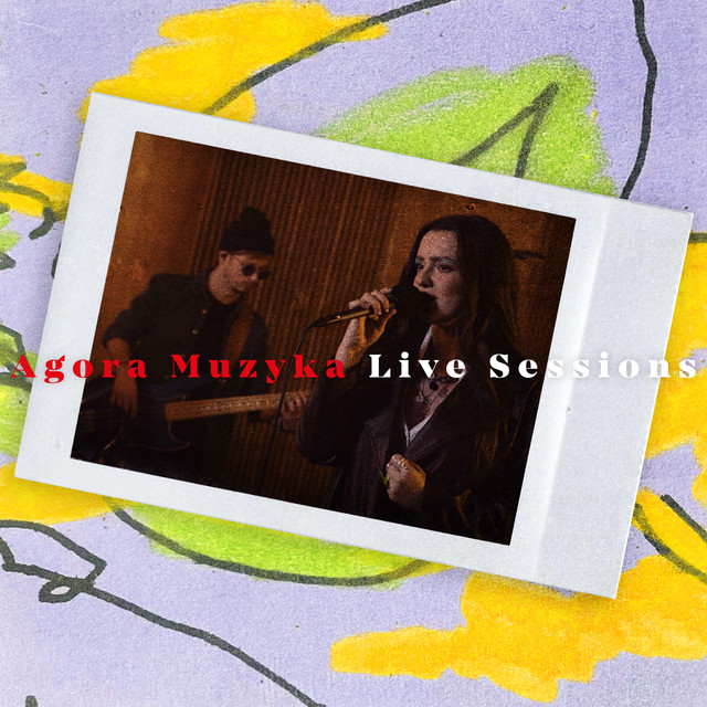 Debiutuję (Agora Muzyka Live Sessions) • Cały album • Wszystkie utwory • Wykonawca