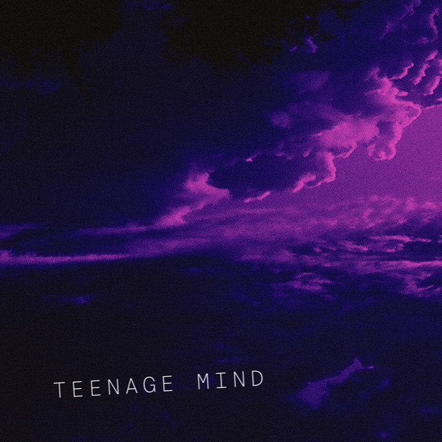 Teenage Mind • Cały album • Wszystkie utwory • Wykonawca