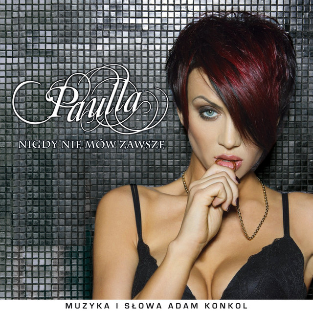 Nigdy Nie Mow Zawsze (Vol. 2) • Cały album • Wszystkie utwory • Wykonawca