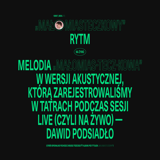 Małomiasteczkowy (na żywo, akustycznie) • Cały album • Wszystkie utwory • Wykonawca