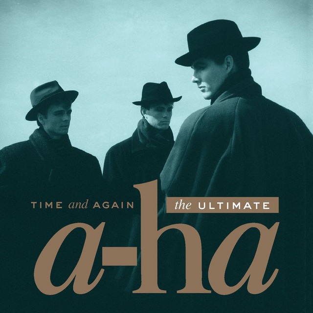 Time and Again: The Ultimate a-ha • Cały album • Wszystkie utwory • Wykonawca