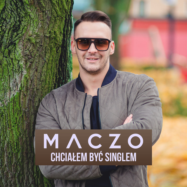 Chciałem Być Singlem • Cały album • Wszystkie utwory • Wykonawca