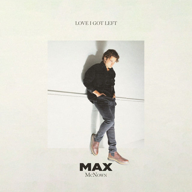 Love I Got Left • Cały album • Wszystkie utwory • Wykonawca