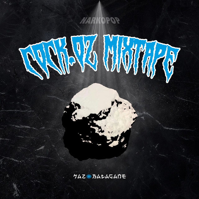 Cock.0z Mixtape • Cały album • Wszystkie utwory • Wykonawca