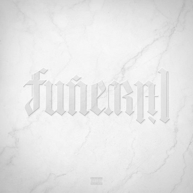 Funeral (Deluxe) • Cały album • Wszystkie utwory • Wykonawca