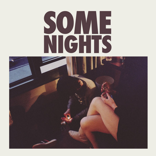 Some Nights • Cały album • Wszystkie utwory • Wykonawca