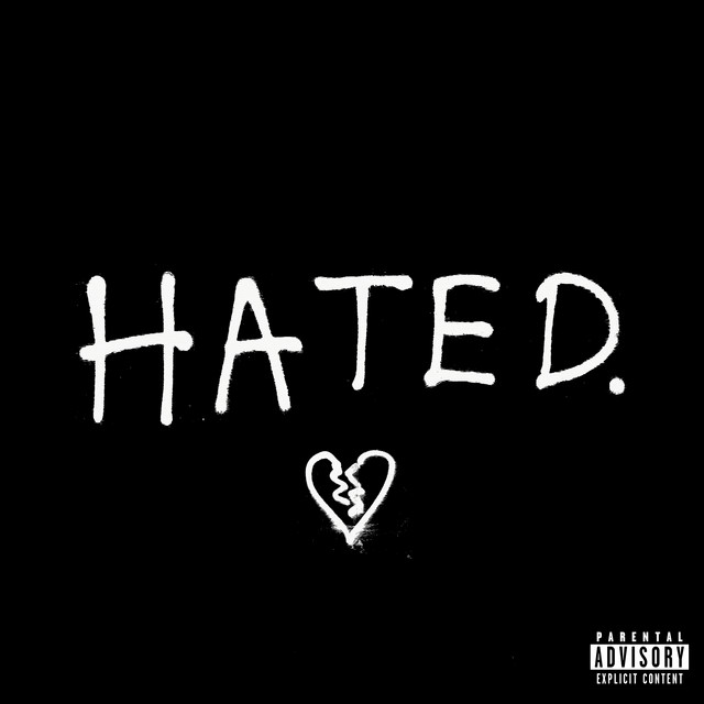 Hated • Cały album • Wszystkie utwory • Wykonawca