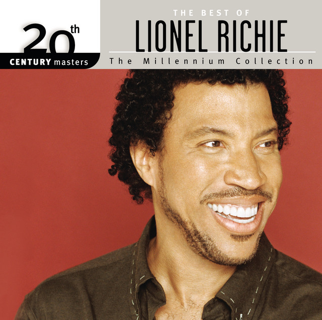 The Best Of Lionel Richie 20th Century Masters The Millennium Collection • Cały album • Wszystkie utwory • Wykonawca