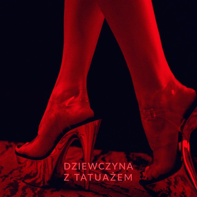 Dziewczyna z tatuażem • Cały album • Wszystkie utwory • Wykonawca