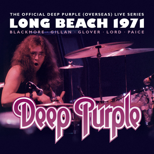 The Official Deep Purple (Overseas) Live Series: Long Beach 1971 • Cały album • Wszystkie utwory • Wykonawca