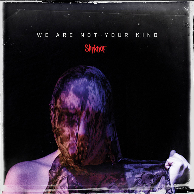 We Are Not Your Kind • Cały album • Wszystkie utwory • Wykonawca