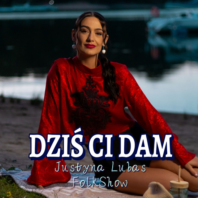 Dziś ci dam • Cały album • Wszystkie utwory • Wykonawca
