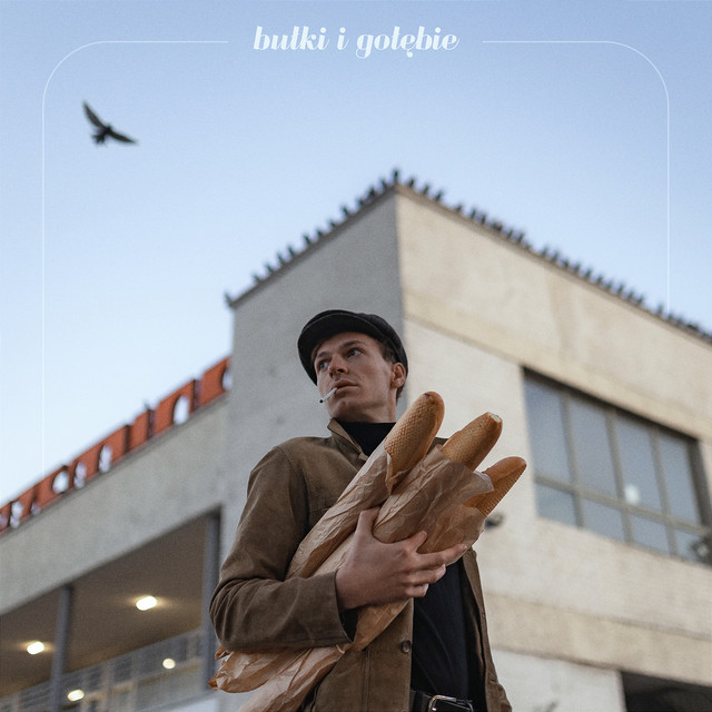 bułki i gołębie • Cały album • Wszystkie utwory • Wykonawca